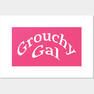 Grouchy Gal Posters and Art